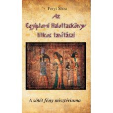 Az Egyiptomi Halottaskönyv titkos tanításai     8.95 + 1.95 Royal Mail